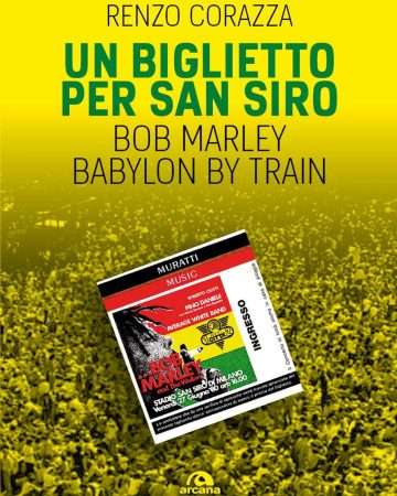 BOB MARLEY A SAN SIRO: IL CONCERTO DEL 1980 RIVIVE IN UN LIBRO